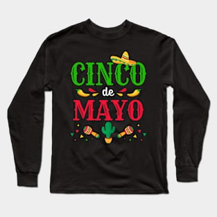 Cinco de Mayo for mexican fiesta costume Long Sleeve T-Shirt